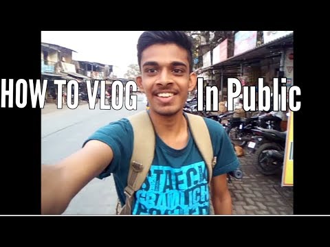 beginner-vlogger-tips-how-to-vlog-vlogging-in-public