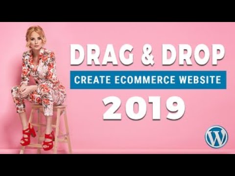how-to-create-an-ecommerce-website-with-wordpress-online-store-2019