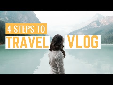 how-to-travel-vlog-4-steps-for-beginners