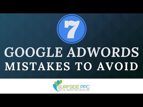 7-common-google-adwords-mistakes-to-avoid