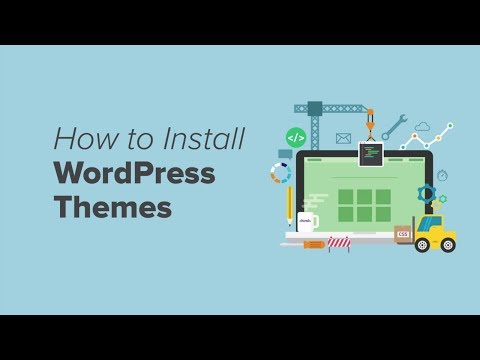 how-to-install-a-wordpress-theme How to install themes for WordPress