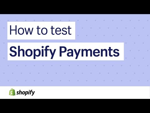 how-to-test-shopify-payments-shopify-help-center-2019