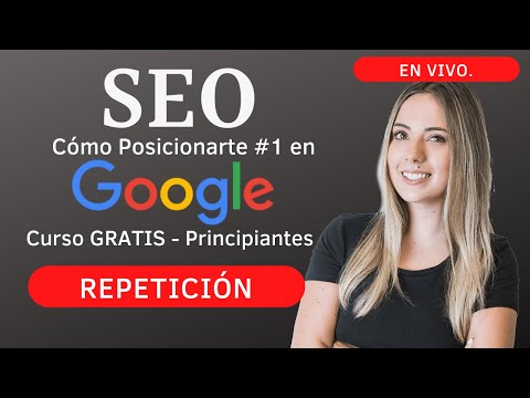 tutorial-seo-en-vivo-como-aparecer-1-en-google-repeticion